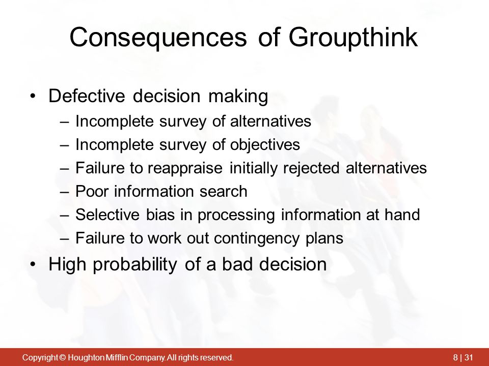 Groupthink its influences and implications